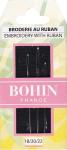 Aiguilles " Broderie au Ruban " BOHIN - N° 18/20/22 